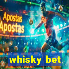 whisky bet